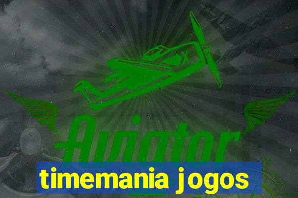 timemania jogos